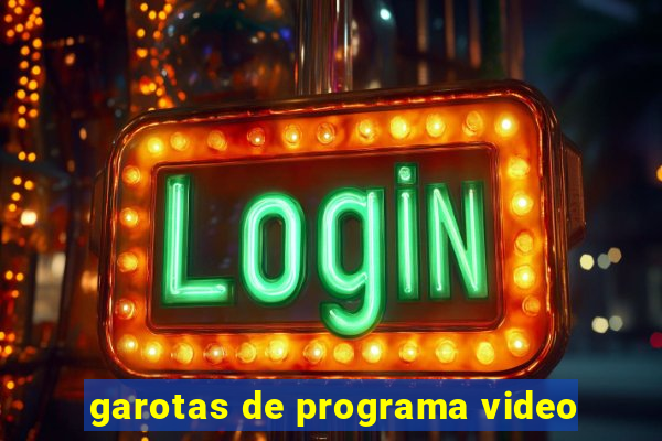 garotas de programa video